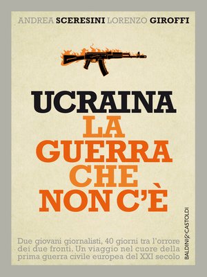 cover image of Ucraina la guerra che non c'è